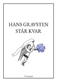 Cover Hans gravsten står kvar