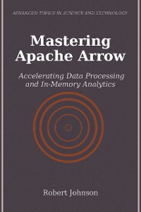 Cover Mastering Apache Arrow