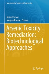 Cover Arsenic Toxicity Remediation: Biotechnological Approaches