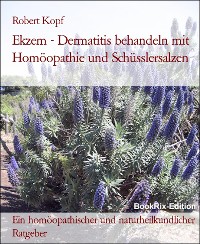 Cover Ekzem - Dermatitis behandeln mit Homöopathie und Schüsslersalzen