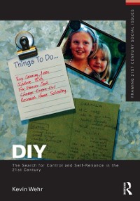Cover DIY: The Search for Control and Self-Reliance in the 21st Century