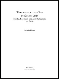Cover Theories of the Gift in South Asia