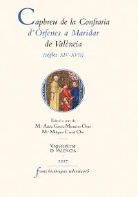 Cover Capbreu de la Confraria d'Òrfenes a Maridar de València (segles XIV-XVII)