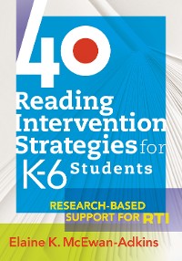 Cover 40 Reading Intervention Strategies for K6 Students