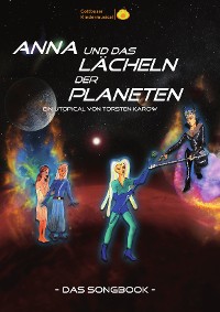 Cover Songbook: Anna und das Lächeln der Planeten