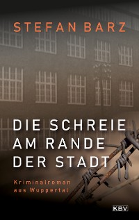 Cover Die Schreie am Rande der Stadt