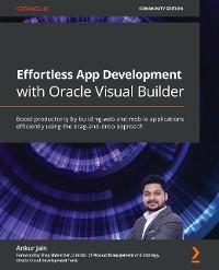 Cover Effortless App Development with Oracle Visual Builder