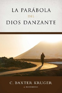 Cover La Parabola del Dios Danzante
