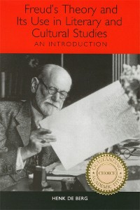 Cover Freud's Theory and Its Use in Literary and Cultural Studies