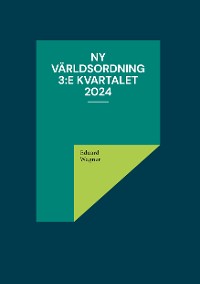 Cover Ny världsordning 3:e kvartalet 2024