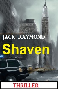 Cover Shaven: Thriller