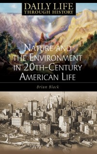 Cover Nature and the Environment in Twentieth-Century American Life