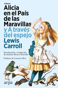 Cover Alicia en el País de las Maravillas y A través del espejo