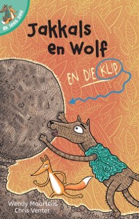 Cover Ek lees self 12: Jakkals en wolf en die klip