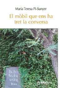 Cover El mòbil que ens ha tret la conversa