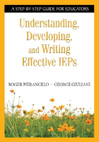 Cover Understanding, Developing, and Writing Effective IEPs