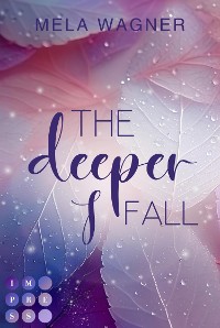 Cover The Deeper I Fall (Loving For Real 1)