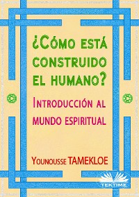 Cover ¿Cómo Está Construido El Humano?