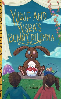 Cover Yusuf and Yusra's Bunny Dilemma