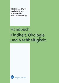 Cover Handbuch Kindheit, Ökologie und Nachhaltigkeit