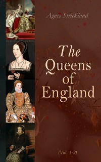 Cover The Queens of England (Vol. 1-3)