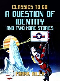 Cover Question Of Identity and two more stories