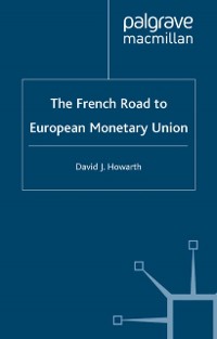 Cover French Road to the European Monetary Union