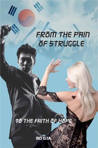 Cover FROM THE PAIN OF STRUGGLE