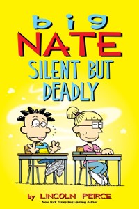 Cover Big Nate: Silent But Deadly