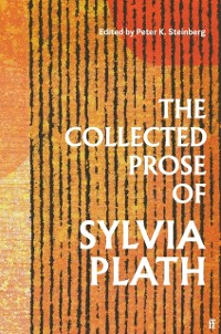 Cover Collected Prose of Sylvia Plath