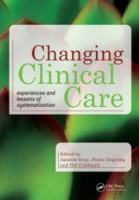 Cover Changing Clinical Care