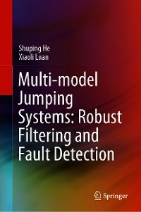 Cover Multi-model Jumping Systems: Robust Filtering and Fault Detection