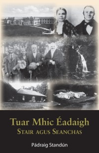 Cover Tuar Mhic Éadaigh: Stair agus Seanchas