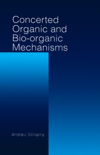 Cover Concerted Organic and Bio-Organic Mechanisms