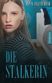 Cover Die Stalkerin
