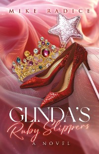 Cover Glinda's Ruby Slippers