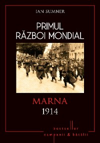 Cover Primul Război Mondial - 01 - Marna 1914