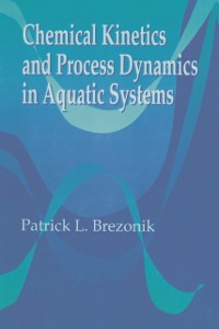 Cover Chemical Kinetics and Process Dynamics in Aquatic Systems