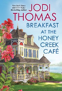 Cover Breakfast at the Honey Creek Café