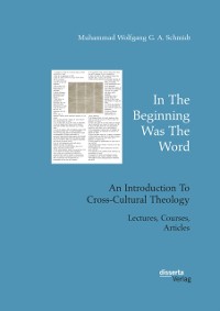 Cover In The Beginning Was The Word. An Introduction To Cross-Cultural Theology