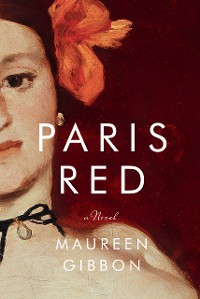 Cover Paris Red: A Novel