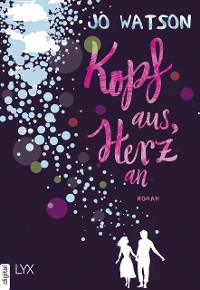 Cover Kopf aus, Herz an