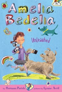 Cover Amelia Bedelia Chapter Book #2: Amelia Bedelia Unleashed