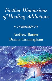 Cover Further Dimensions of Healing Addictions