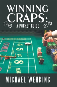 Cover Winning Craps: a Pocket Guide