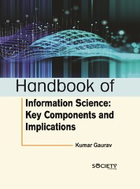 Cover Handbook of information science: Key components and implications