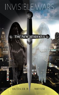 Cover Invisible Wars: The New Sentinels
