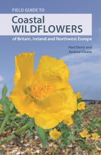 Cover Field Guide to Coastal Wildflowers of Britain, Ireland and Northwest Europe