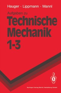 Cover Aufgaben zu Technische Mechanik 1–3