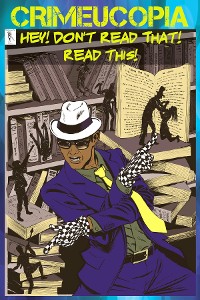 Cover Crimeucopia - Hey! Don't Read That! Read This!